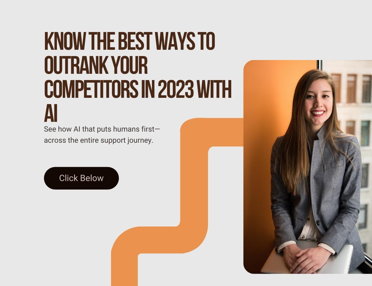 Know the best ways to outrank your website in 2023 with AI