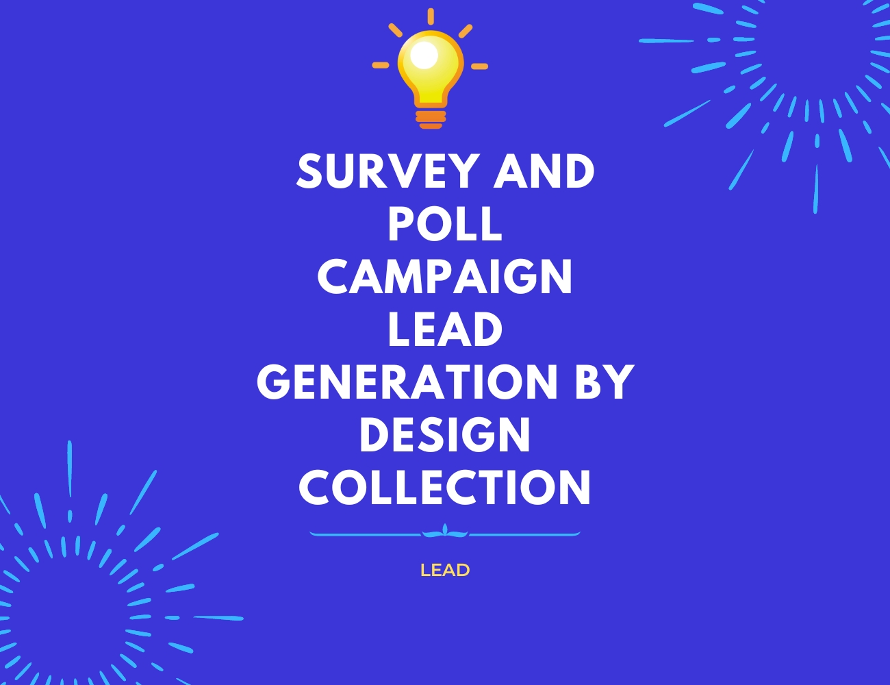 Survey and Poll Campaign Lead Generation by Design Collection