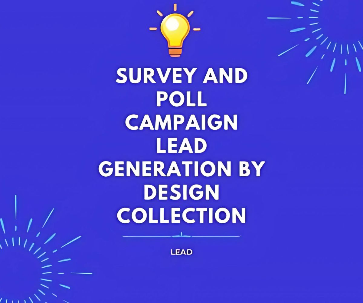 Survey and Poll Campaign Lead Generation by Design Collection