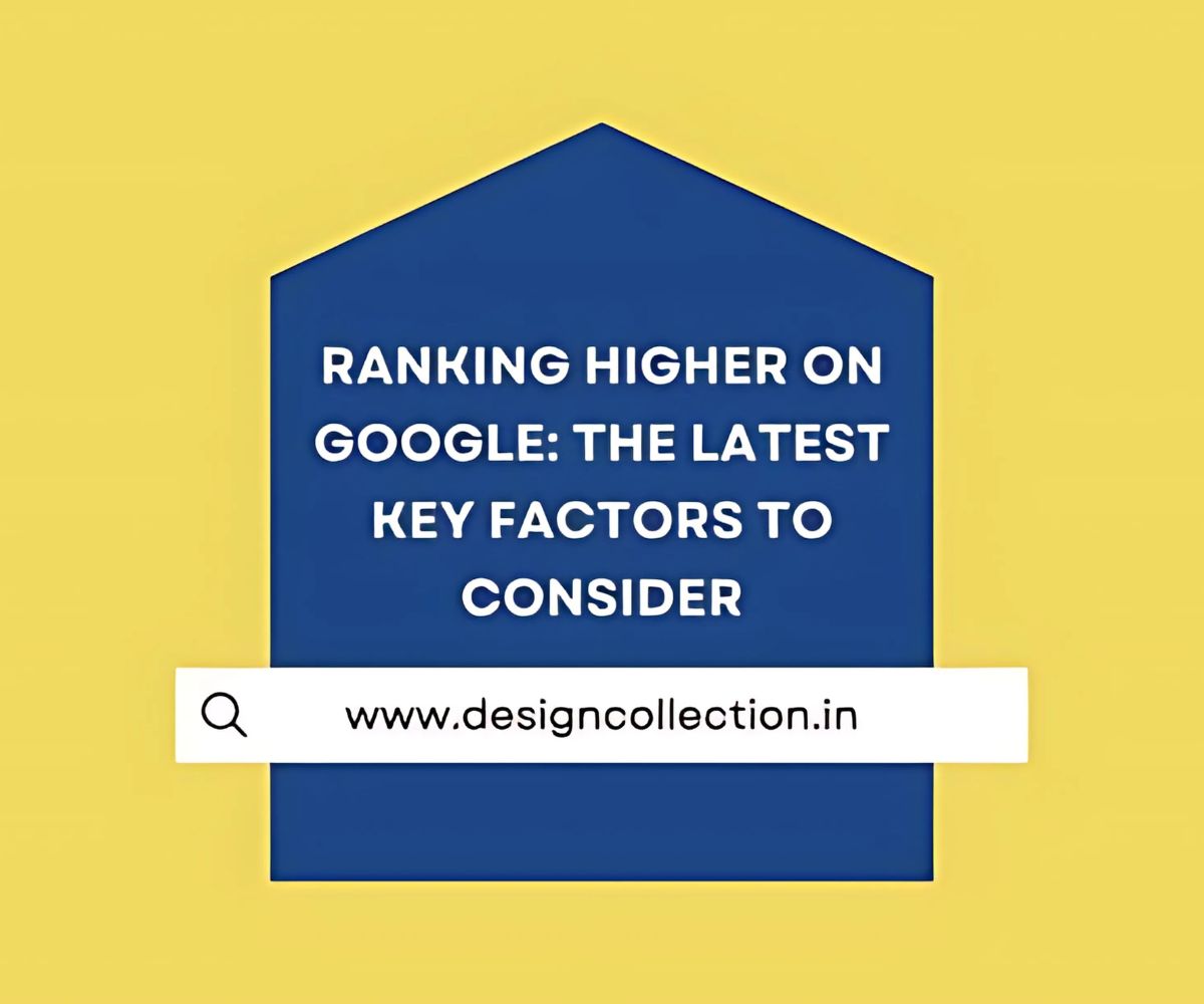 Ranking higher on google, the latest key factors to consider