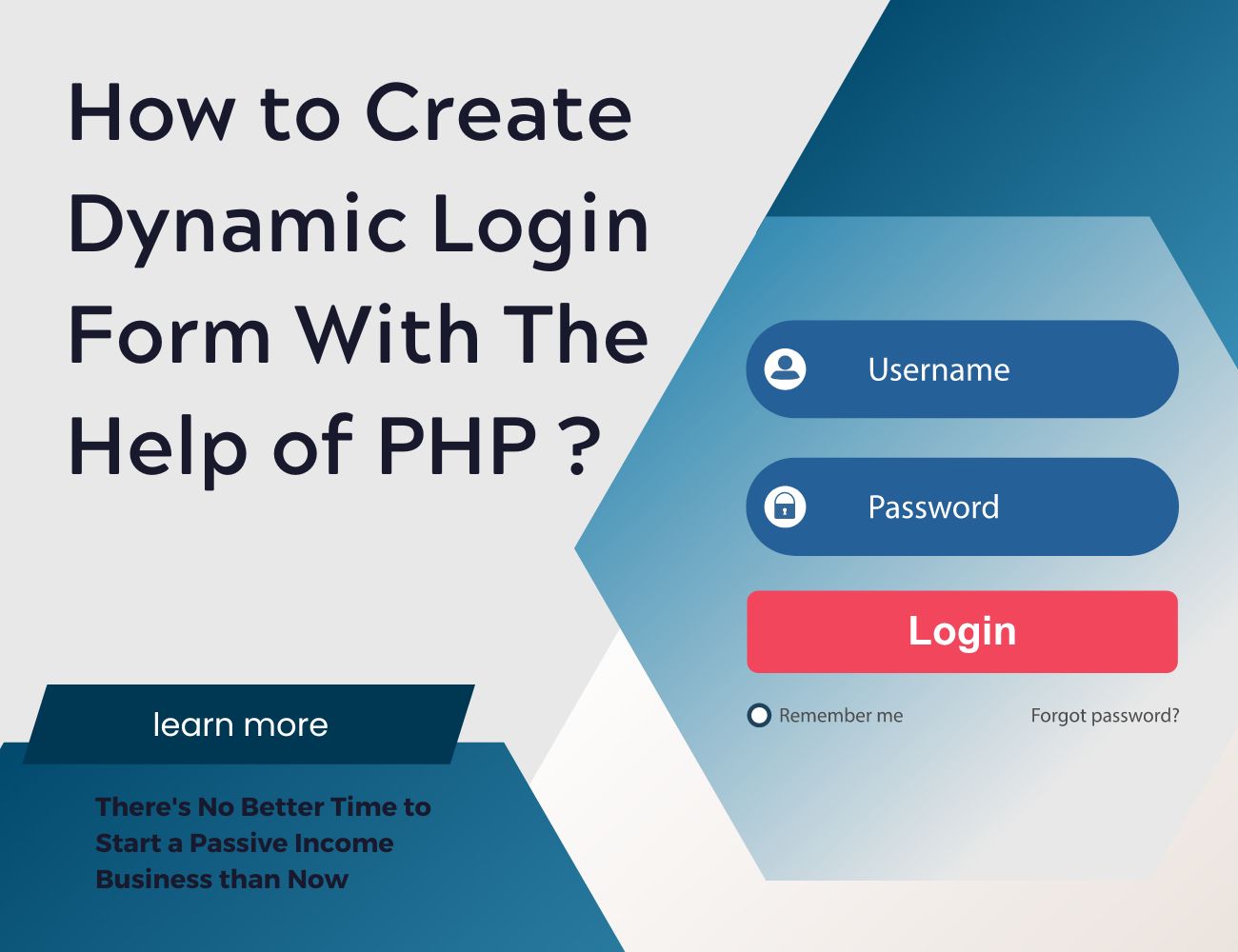 How to Create Dynamic Login Form With The Help of PHP?