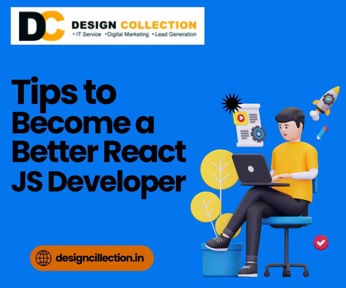 Tips to Become a Better React JS Developer