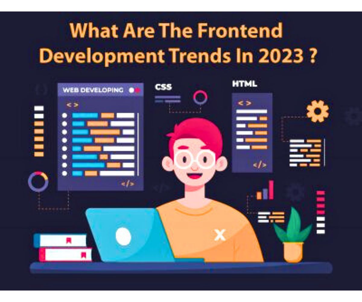 What Are The Frontend Development Trends In 2023 ?