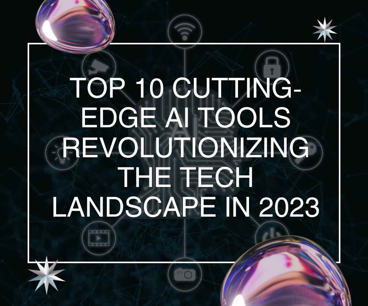 AI tools transforming technology in 2023