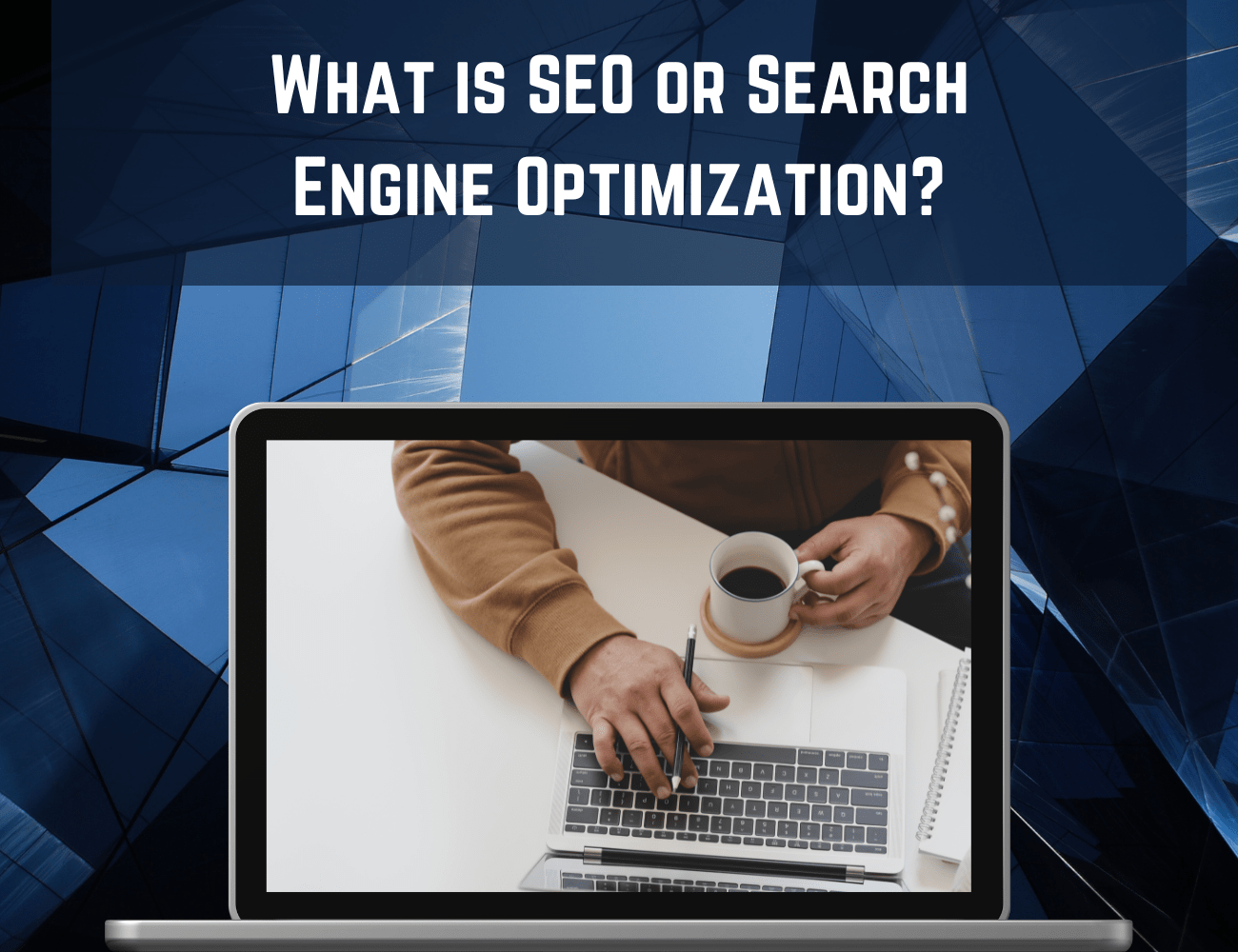 what-is-seo-or-search-engine-optimization